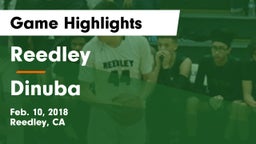 Reedley  vs Dinuba  Game Highlights - Feb. 10, 2018