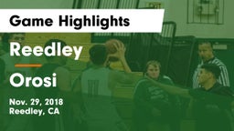 Reedley  vs Orosi  Game Highlights - Nov. 29, 2018