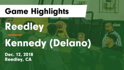 Reedley  vs Kennedy (Delano) Game Highlights - Dec. 12, 2018
