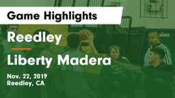 Reedley  vs Liberty Madera Game Highlights - Nov. 22, 2019