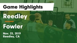 Reedley  vs Fowler  Game Highlights - Nov. 23, 2019