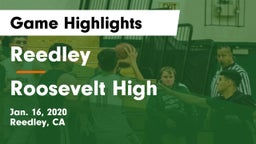 Reedley  vs Roosevelt High Game Highlights - Jan. 16, 2020