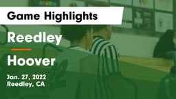 Reedley  vs Hoover  Game Highlights - Jan. 27, 2022