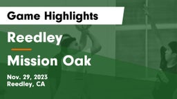 Reedley  vs Mission Oak  Game Highlights - Nov. 29, 2023