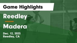 Reedley  vs Madera  Game Highlights - Dec. 12, 2023