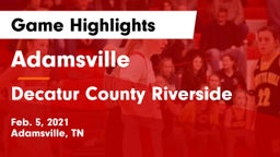 Adamsville  vs Decatur County Riverside  Game Highlights - Feb. 5, 2021