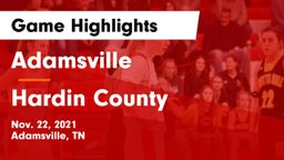 Adamsville  vs Hardin County  Game Highlights - Nov. 22, 2021