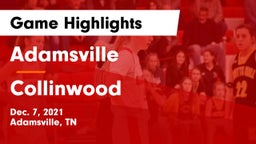 Adamsville  vs Collinwood  Game Highlights - Dec. 7, 2021