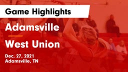 Adamsville  vs West Union Game Highlights - Dec. 27, 2021