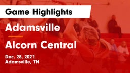 Adamsville  vs Alcorn Central  Game Highlights - Dec. 28, 2021