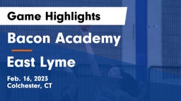 Bacon Academy  vs East Lyme  Game Highlights - Feb. 16, 2023