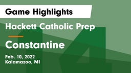 Hackett Catholic Prep vs Constantine  Game Highlights - Feb. 10, 2022