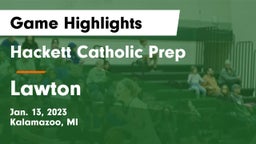 Hackett Catholic Prep vs Lawton  Game Highlights - Jan. 13, 2023