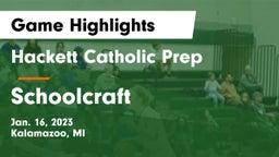 Hackett Catholic Prep vs Schoolcraft  Game Highlights - Jan. 16, 2023