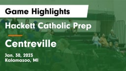 Hackett Catholic Prep vs Centreville  Game Highlights - Jan. 30, 2023