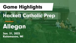 Hackett Catholic Prep vs Allegan  Game Highlights - Jan. 31, 2023