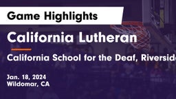 California Lutheran  vs California School for the Deaf, Riverside Game Highlights - Jan. 18, 2024