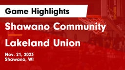 Shawano Community  vs Lakeland Union  Game Highlights - Nov. 21, 2023