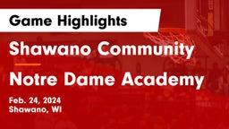 Shawano Community  vs Notre Dame Academy Game Highlights - Feb. 24, 2024