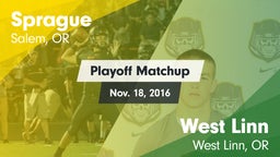 Matchup: Sprague  vs. West Linn  2016