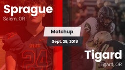 Matchup: Sprague  vs. Tigard  2018