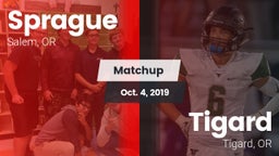 Matchup: Sprague  vs. Tigard  2019