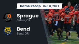 Recap: Sprague  vs. Bend  2021