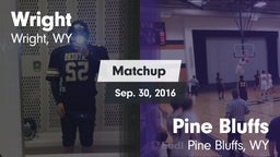 Matchup: Wright  vs. Pine Bluffs  2016