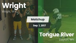 Matchup: Wright  vs. Tongue River  2017