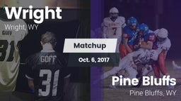 Matchup: Wright  vs. Pine Bluffs  2017