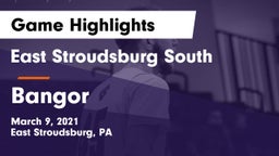East Stroudsburg  South vs Bangor  Game Highlights - March 9, 2021