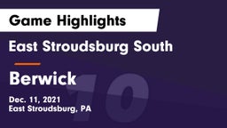 East Stroudsburg  South vs Berwick  Game Highlights - Dec. 11, 2021