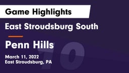 East Stroudsburg  South vs Penn Hills  Game Highlights - March 11, 2022