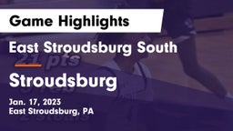 East Stroudsburg  South vs Stroudsburg  Game Highlights - Jan. 17, 2023