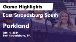 East Stroudsburg  South vs Parkland  Game Highlights - Jan. 4, 2024