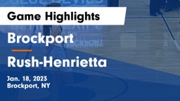 Brockport  vs Rush-Henrietta  Game Highlights - Jan. 18, 2023