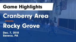 Cranberry Area  vs Rocky Grove  Game Highlights - Dec. 7, 2018