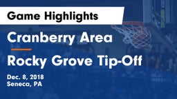 Cranberry Area  vs Rocky Grove Tip-Off Game Highlights - Dec. 8, 2018