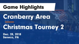 Cranberry Area  vs Christmas Tourney 2 Game Highlights - Dec. 28, 2018