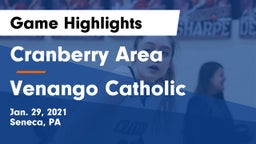 Cranberry Area  vs Venango Catholic  Game Highlights - Jan. 29, 2021