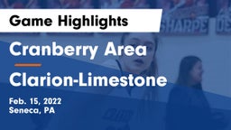 Cranberry Area  vs Clarion-Limestone  Game Highlights - Feb. 15, 2022