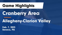 Cranberry Area  vs Allegheny-Clarion Valley  Game Highlights - Feb. 7, 2023