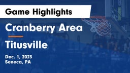 Cranberry Area  vs Titusville Game Highlights - Dec. 1, 2023