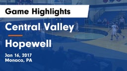 Central Valley  vs Hopewell  Game Highlights - Jan 16, 2017