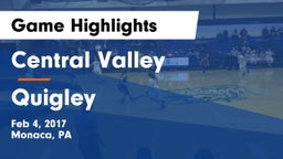 Central Valley  vs Quigley Game Highlights - Feb 4, 2017
