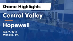 Central Valley  vs Hopewell Game Highlights - Feb 9, 2017