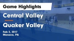 Central Valley  vs Quaker Valley  Game Highlights - Feb 2, 2017