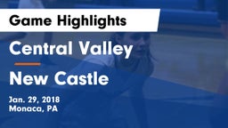 Central Valley  vs New Castle Game Highlights - Jan. 29, 2018