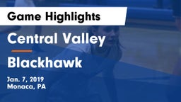 Central Valley  vs Blackhawk  Game Highlights - Jan. 7, 2019