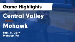 Central Valley  vs Mohawk  Game Highlights - Feb. 11, 2019